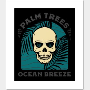 Skull, palm trees and ocean breeze Posters and Art